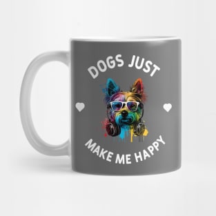 Dogs Just Make Me Happy Mug